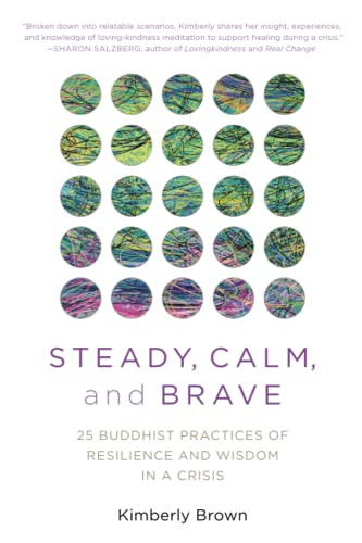 Steady Calm and Brave