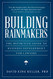 Building Rainmakers: The Definitive Guide to Business Development