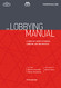 Lobbying Manual: A Complete Guide to Federal Lobbying Law