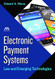 Electronic Payment Systems: Law and Emerging Technologies
