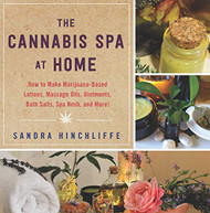 Cannabis Spa at Home