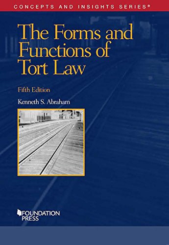 Forms and Functions of Tort Law (Concepts and Insights)