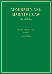 Admiralty and Maritime Law (Hornbooks)