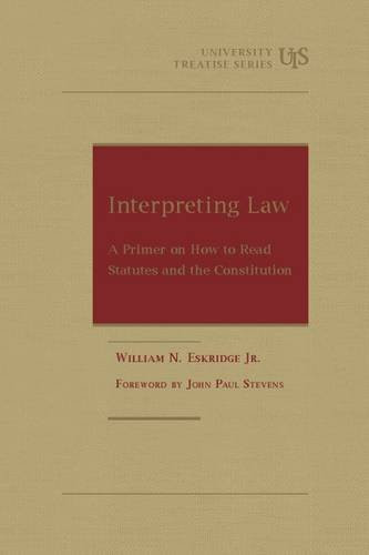 Interpreting Law: A Primer on How to Read Statutes