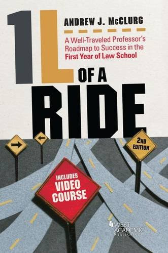 1L of a Ride: A Well-Traveled Professor's Roadmap to Success