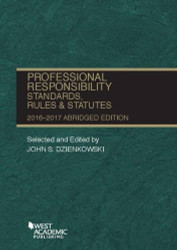 Professional Responsibility Standards Rules and Statutes Abridged