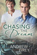 Chasing the Dream