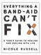 Everything a Band-Aid Can't Fix