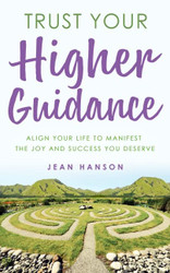 Trust Your Higher Guidance