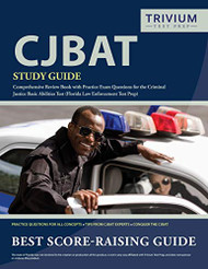 CJBAT Study Guide: Comprehensive Review Book with Practice Exam
