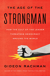 Age of the Strongman