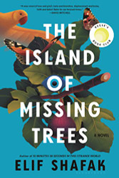 Island of Missing Trees: A Novel