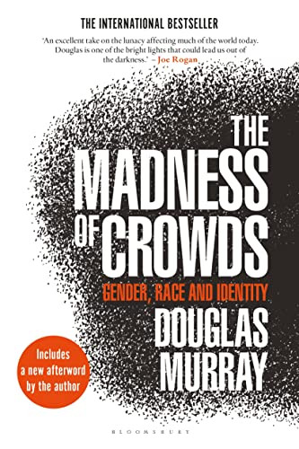 Madness of Crowds: Gender Race and Identity