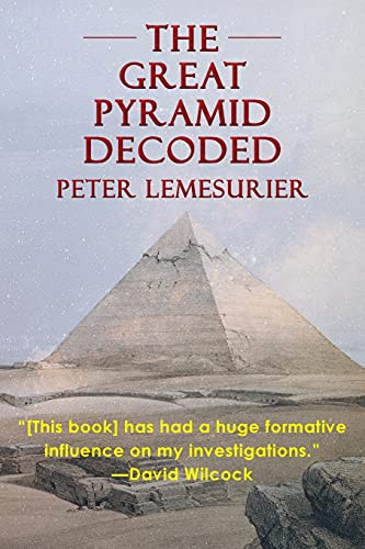 Great Pyramid Decoded by Peter Lemesurier