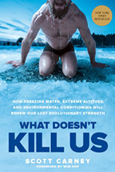 What Doesn't Kill Us: How Freezing Water Extreme Altitude