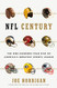NFL Century: The One-Hundred-Year Rise of America's Greatest Sports