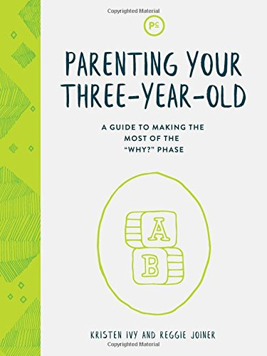 Parenting Your Three-Year-Old