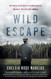 Wild Escape: The Prison Break from Dannemora and the Manhunt that