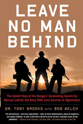 Leave No Man Behind: The Untold Story of the Rangers - Unrelenting