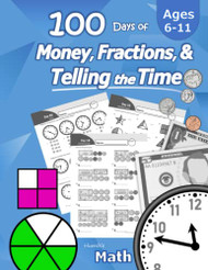 Humble Math - 100 Days of Money Fractions & Telling the Time