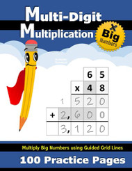 Multi-Digit Multiplication: 100 Practice Pages