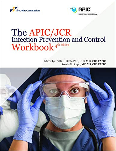 APIC/JCR Infection Prevention and Control Workbook