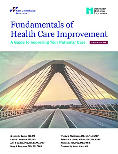 Fundamentals of Health Care Improvement: (Soft Cover)
