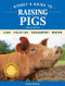 Storey's Guide to Raising Pigs