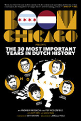 Boom Chicago Presents the 30 Most Important Years in Dutch History