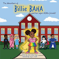 adventures of Billie BAHA and her Super HEARo friends!