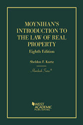 Moynihan's Introduction to the Law of Real Property (Hornbooks)