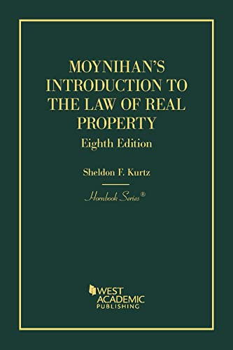 Moynihan's Introduction to the Law of Real Property (Hornbooks)