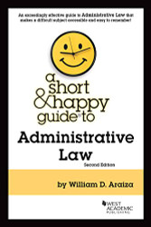 Short & Happy Guide to Administrative Law