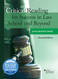 Critical Reading for Success in Law School and Beyond