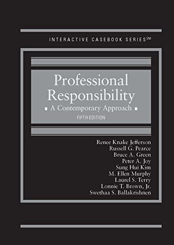 Professional Responsibility: A Contemporary Approach