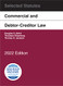Commercial and Debtor-Creditor Law Selected Statutes