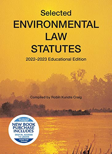 Selected Environmental Law Statutes 2022-2023 Educational Edition