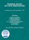 Federal Rules of Civil Procedure Educational Edition 2022-2023