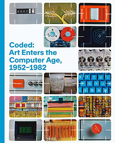 Coded: Art Enters the Computer Age 1952-1982