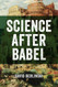 Science After Babel