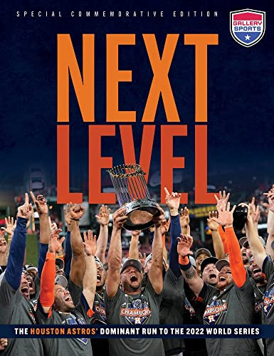 Next Level: The Houston Astros' Dominant Run to the 2022 World Series