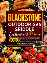 Blackstone Outdoor Gas Griddle Cookbook with Pictures