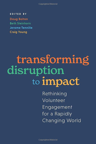 Transforming Disruption to Impact