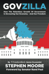 Govzilla: How the Relentless Growth of Government Is Devouring Our
