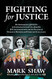 Fighting for Justice: The Improbable Journey to Exposing Cover-Ups
