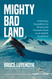 Mighty Bad Land: A Perilous Expedition to Antarctica Reveals Clues