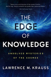 Edge of Knowledge: Unsolved Mysteries of the Cosmos