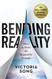 Bending Reality: How to Make the Impossible Probable