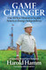 Game Changer: Our Fifty-Year Mission to Secure America's Energy