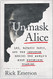 Unmask Alice: LSD Satanic Panic and the Imposter Behind the World's